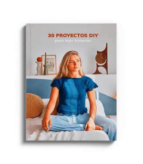 30 PROYECTOS DIY PARA TEJER HISTORIAS